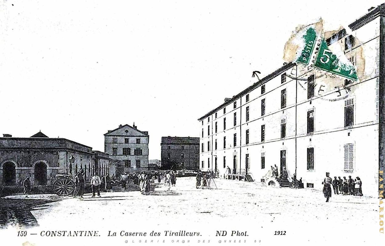 Constantine - Caserne des Tirailleurs - 1912.jpg